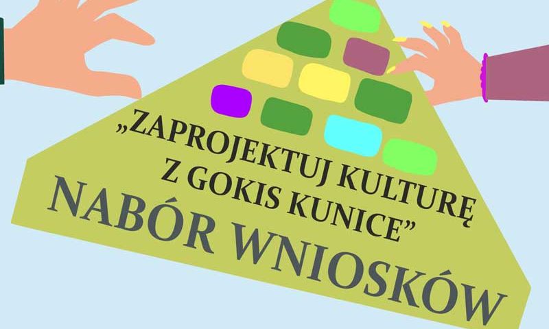 plakat - "zaprojektuj kulturę z GOKiS Kunice"