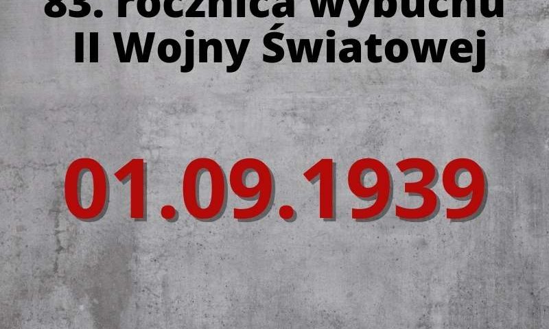 83 rocznica wybuchu II Wojny Światowej - napis