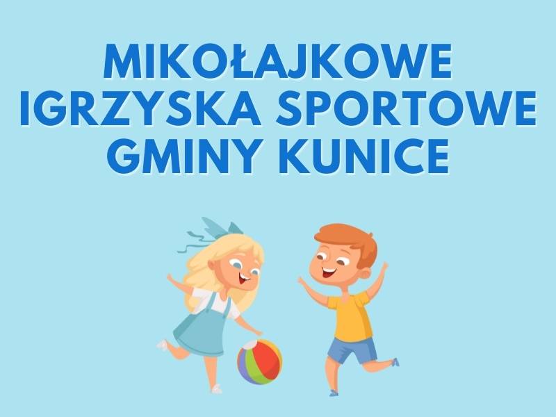 Igrzyska Mikołakowe - Kunice