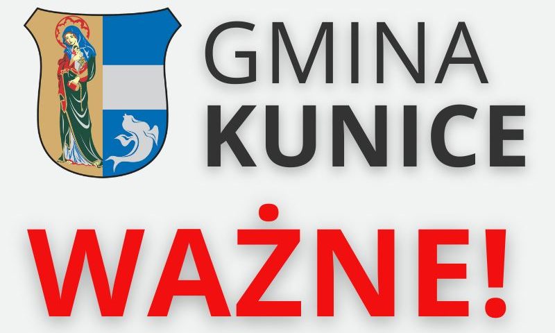 Herb Gminy Kunice i napisami "Gmina Kunice" oraz "ważne!"