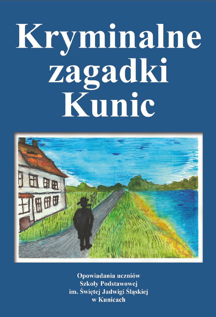 "Kryminalne zagadki Kunic" - okładka publikacji