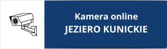 kamera - jezioro kunickie